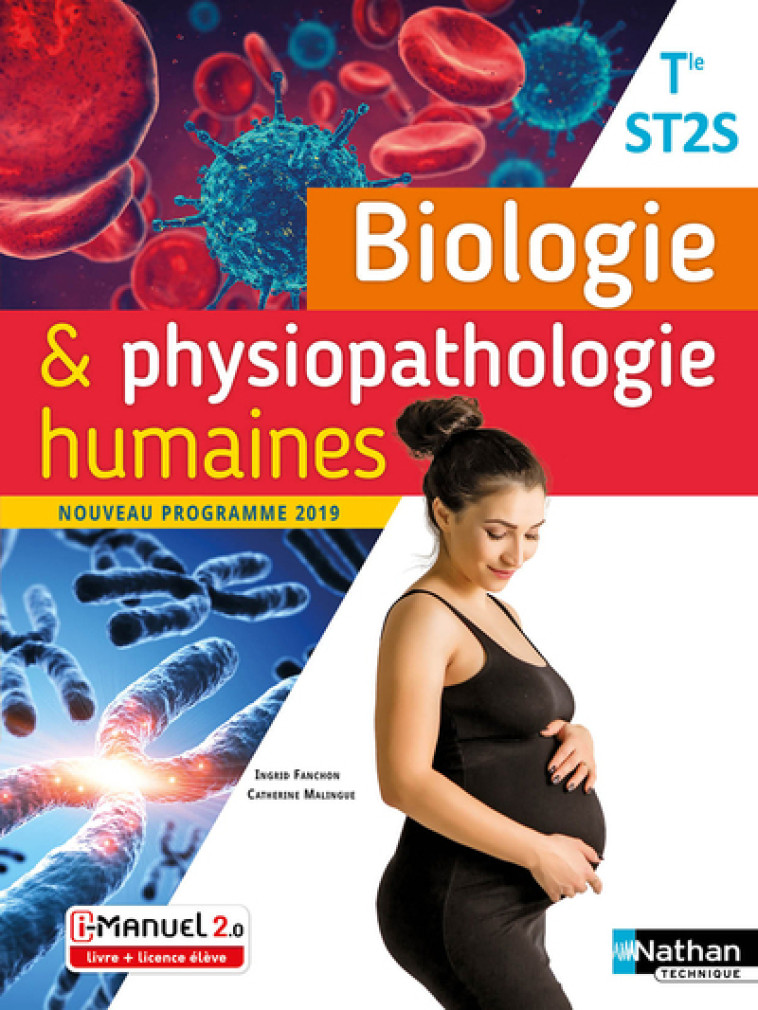 Biologie & physiopathologie humaines Term ST2S - Livre + licence élève - 2020 - Ingrid Fanchon - NATHAN