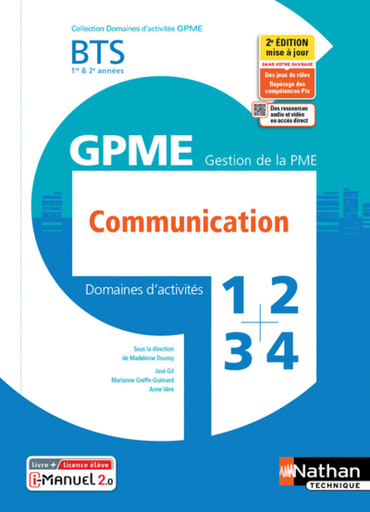 Communication BTS Gestion de la PME 1ère/2ème années (DOM ACT GPME) Livre + licence élève - 2021 - Madeleine Doussy - NATHAN