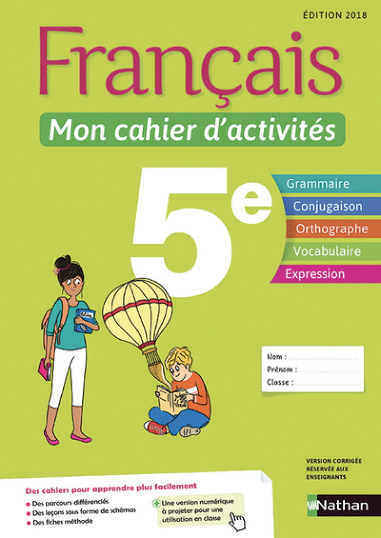 Français - Mon cahier d'activités 5e - Elève - 2018 - Stéphanie Callet - NATHAN