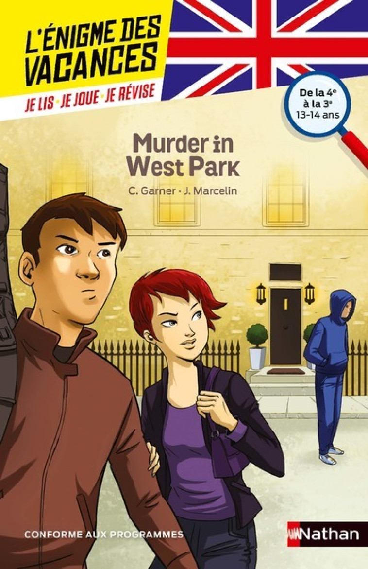 L'énigme des vacances de la 4ème à la 3ème - Murder in West Park - Charlotte Garner - NATHAN