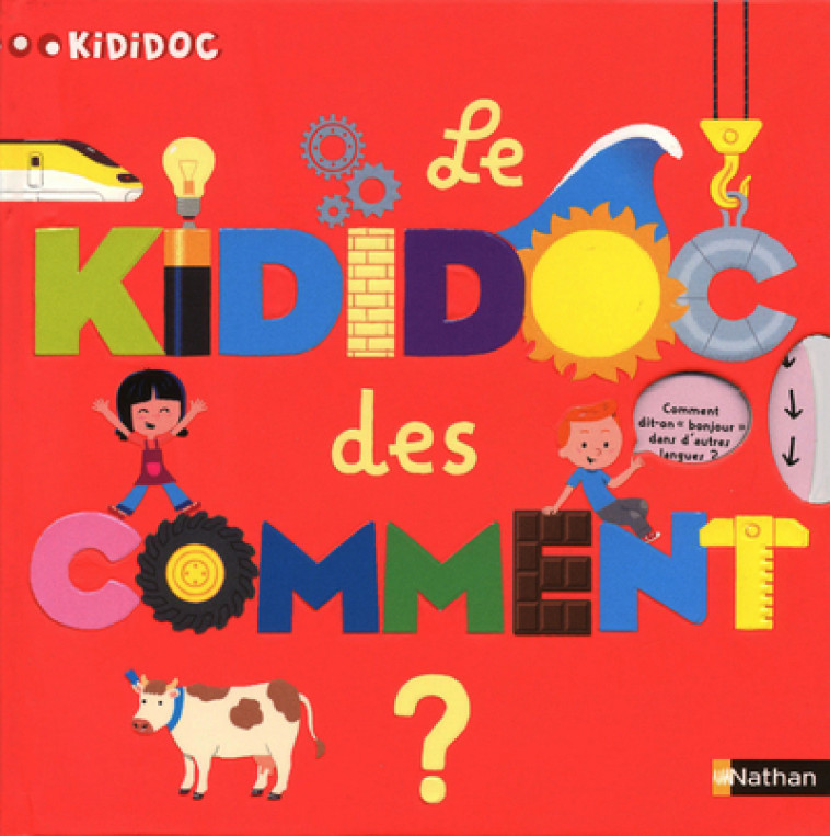 Le Kididoc des comment ? - Sylvie Baussier - NATHAN