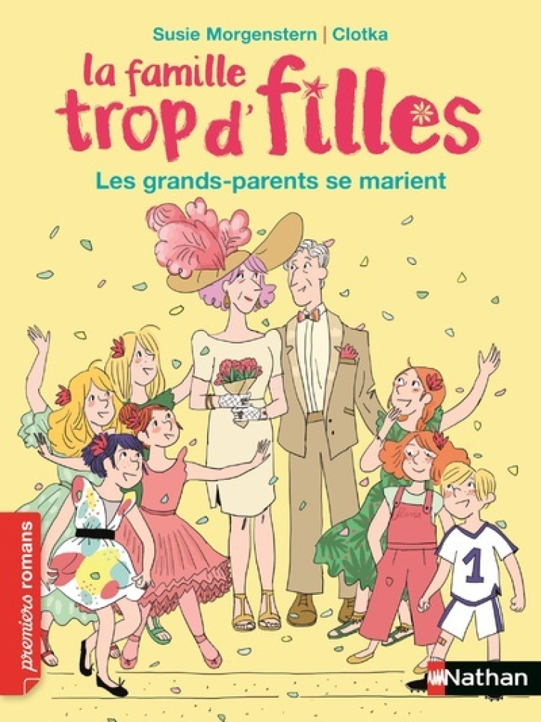 La famille trop d'filles - Les grands-parents se marient ! - Susie Morgenstern - NATHAN