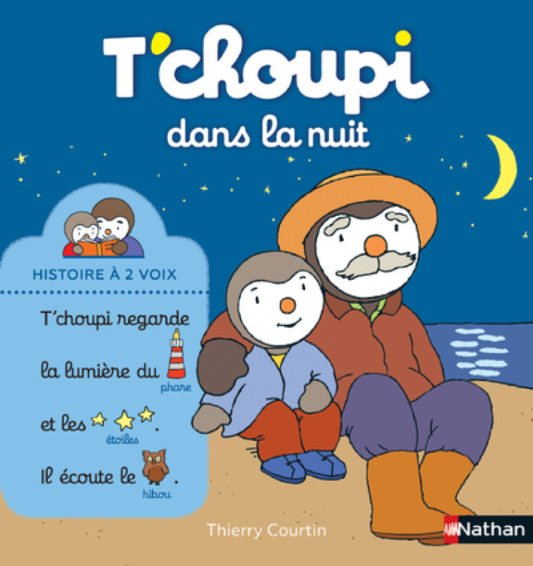 T'choupi dans la nuit - Thierry Courtin - NATHAN