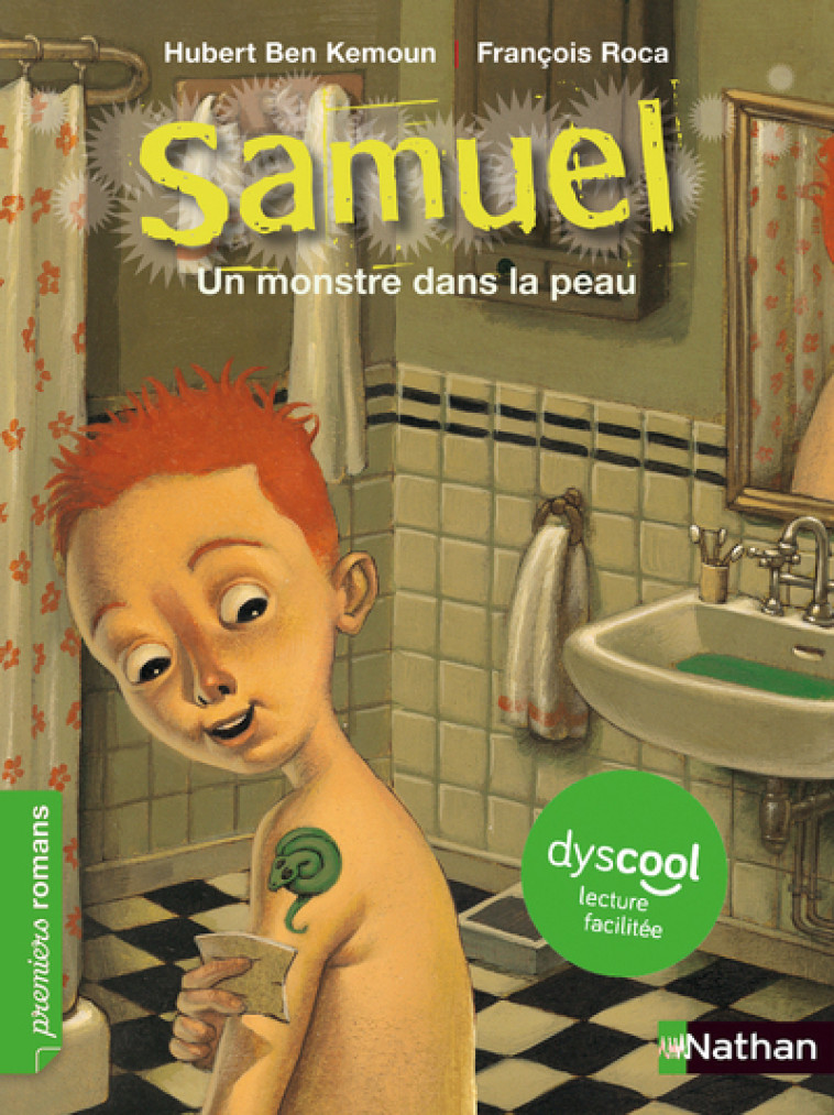 Dyscool - Samuel Un monstre dans la peau - Hubert Ben Kemoun - NATHAN