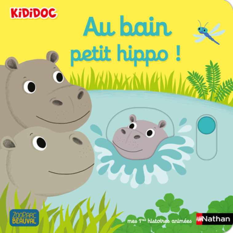 Au bain petit hippo ! - Nathalie Choux - NATHAN