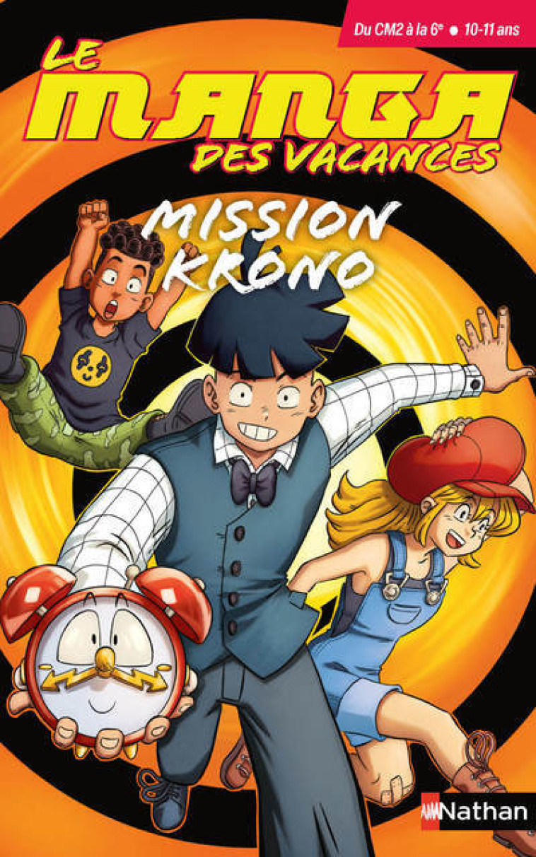 Le manga des vacances - du CM2 à la 6ème : mission Krono -  Studio Makma - NATHAN