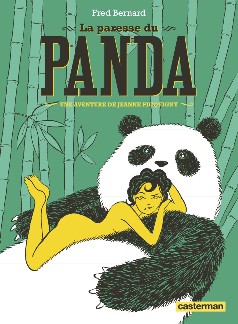 La paresse du Panda - Fred Bernard - CASTERMAN