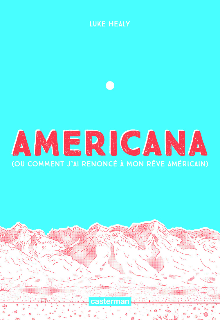 Americana - Luke Healy - CASTERMAN