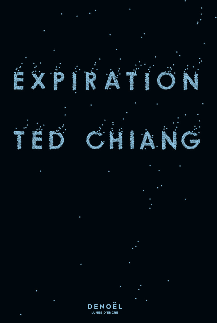 Expiration - Ted Chiang - DENOEL