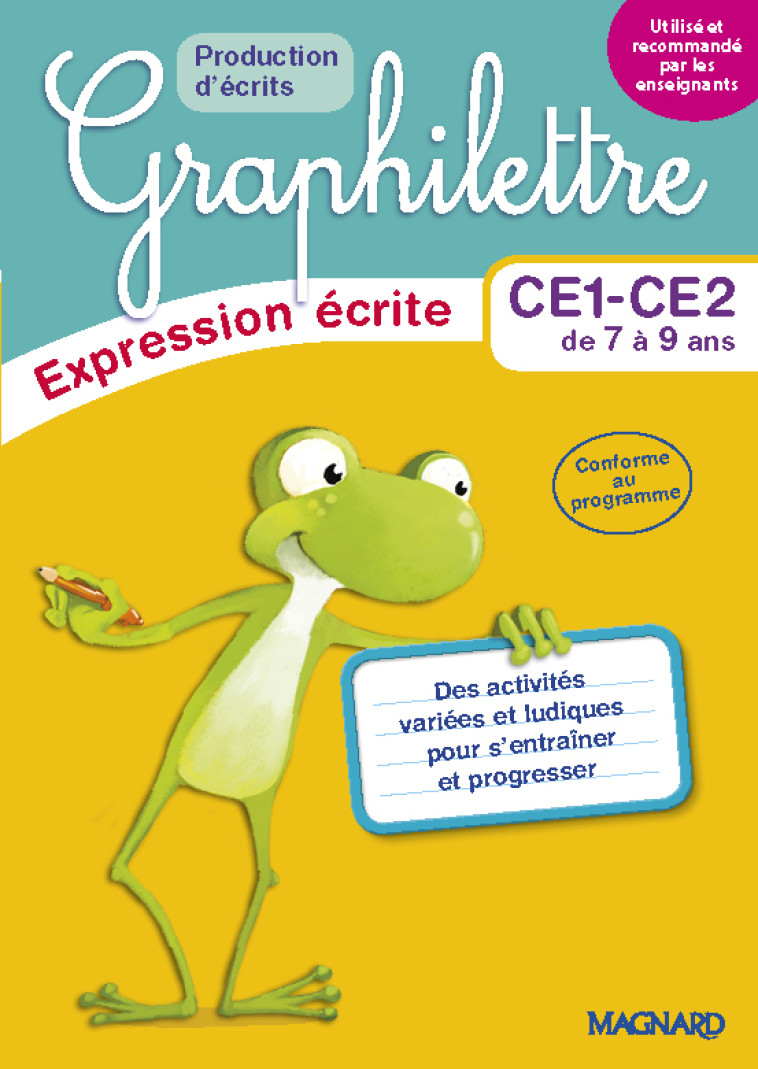 Graphilettre - Expression écrite CE1-CE2 - XXX - MAGNARD