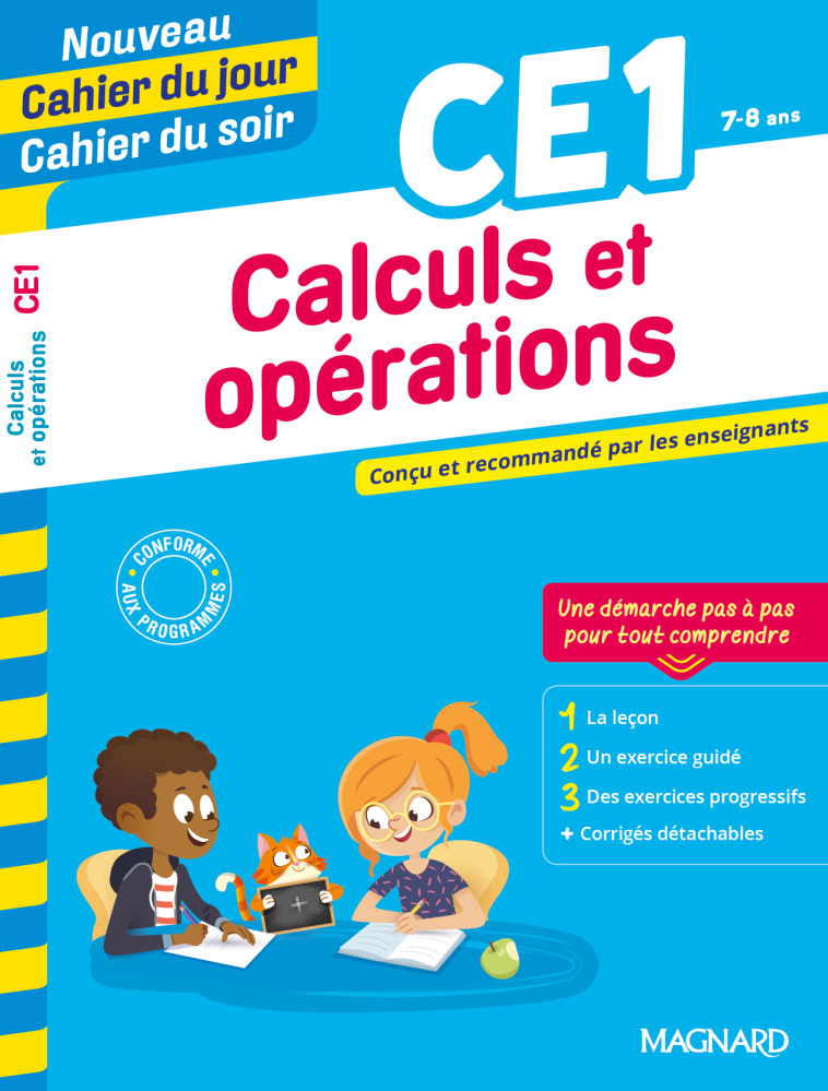 Calculs et opérations CE1 - Nouveau Cahier du jour Cahier du soir - Bernard Séménadisse - MAGNARD