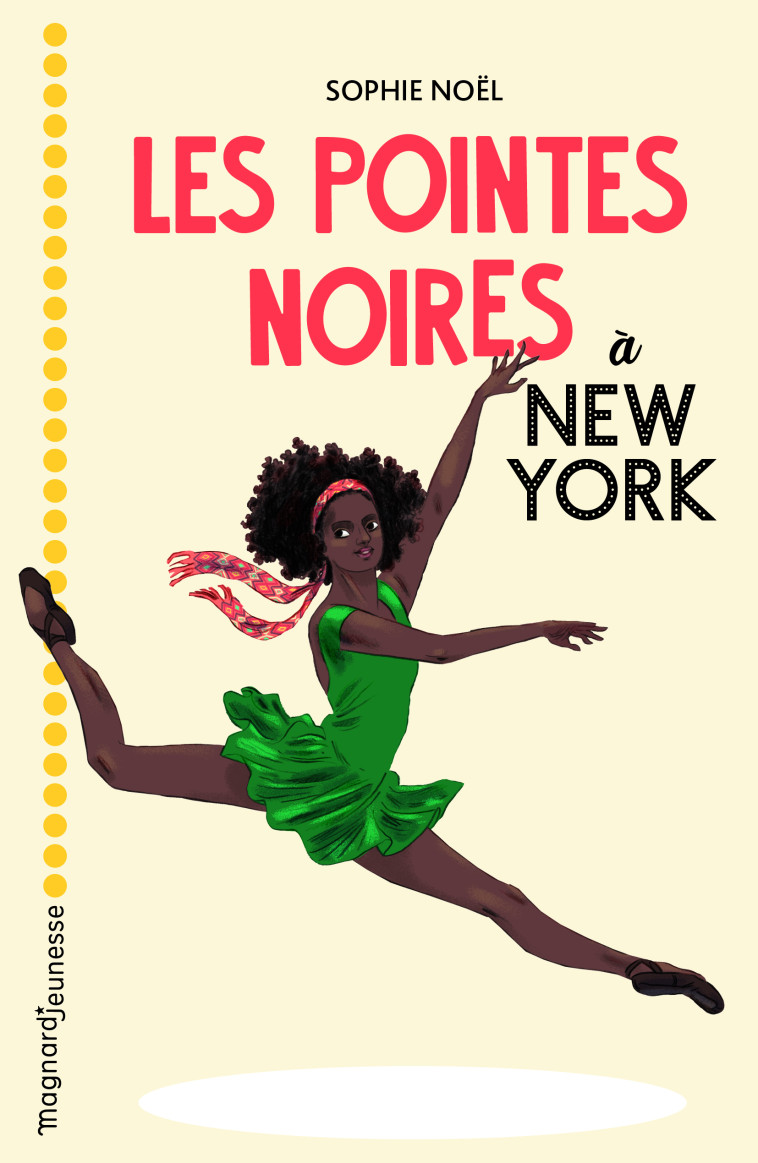 Les Pointes noires à New York - Sophie Noël - MAGNARD