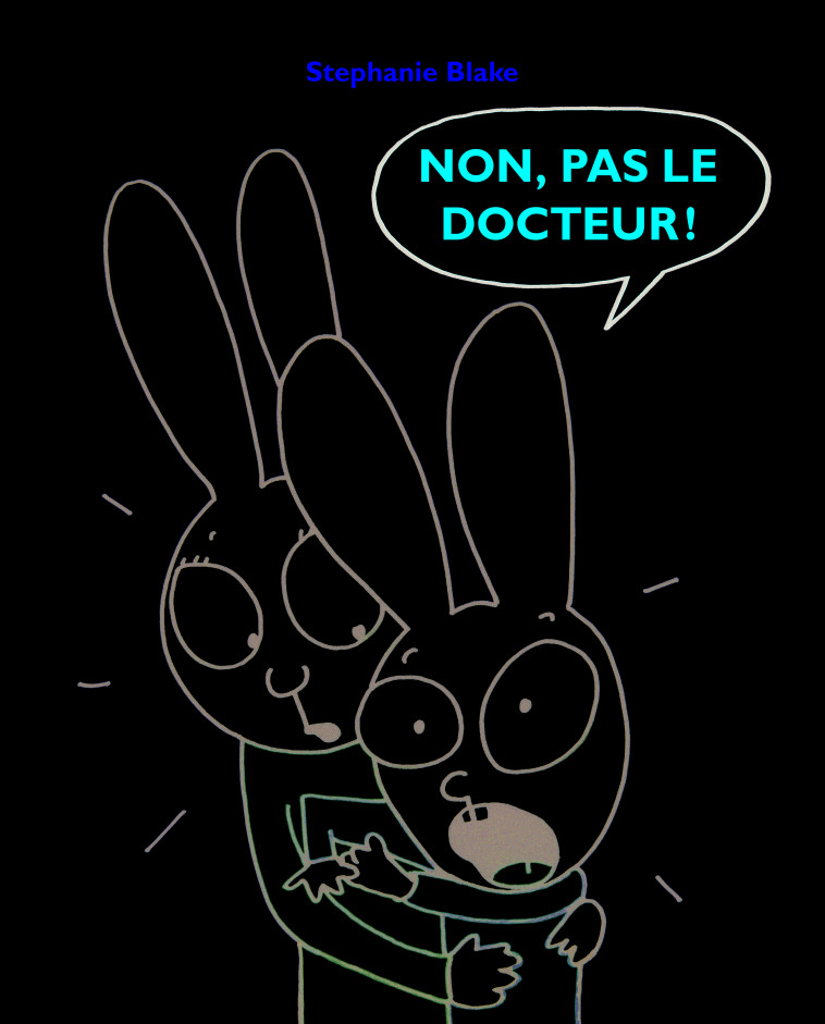 Non, pas le docteur ! - Stephanie Blake - EDL