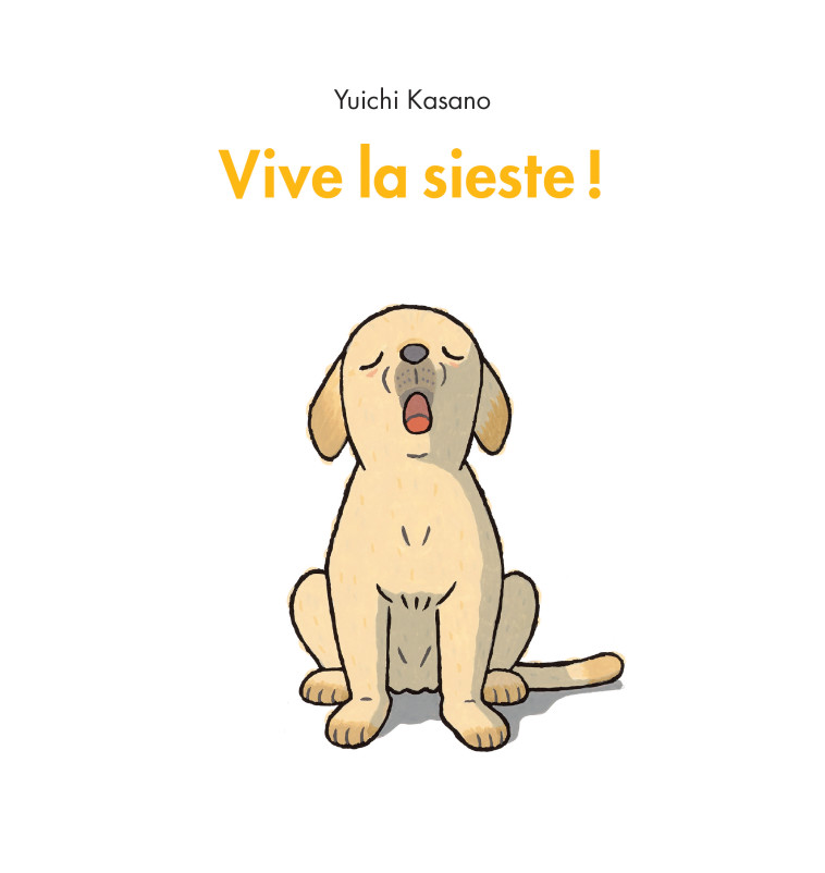 Vive la sieste ! - Yuichi Kasano - EDL