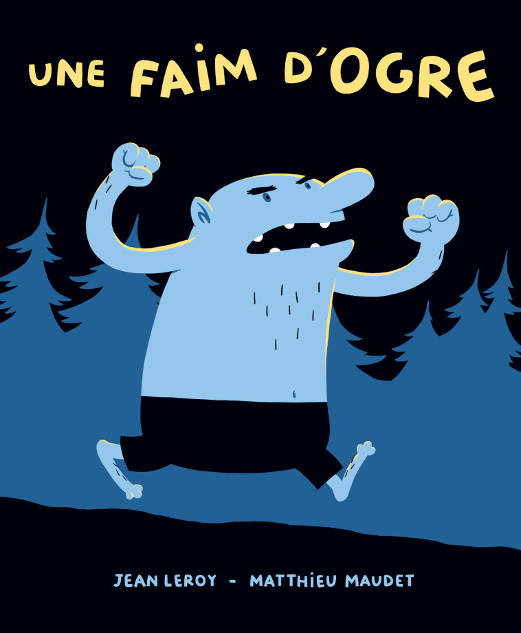 Une faim d'ogre -  Maudet Matthieu - EDL