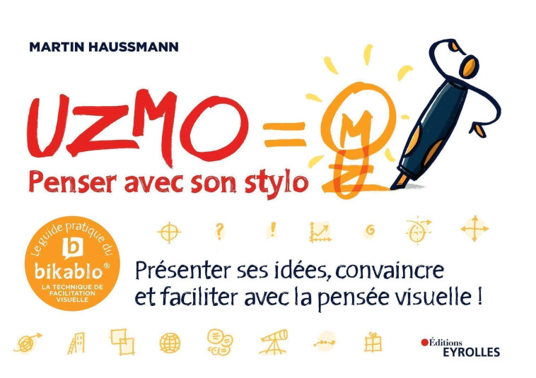 UZMO/Penser avec son stylo - Martin Haussmann - EYROLLES