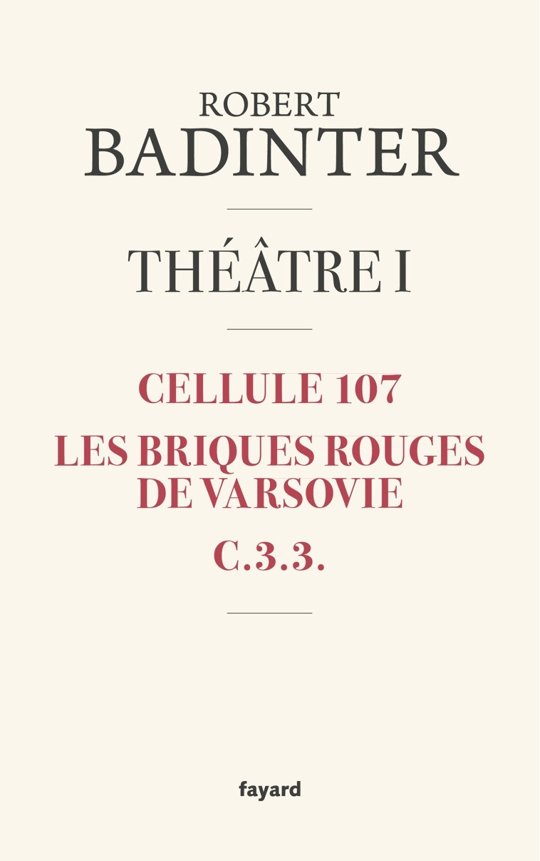 Théâtre I - Robert Badinter - FAYARD