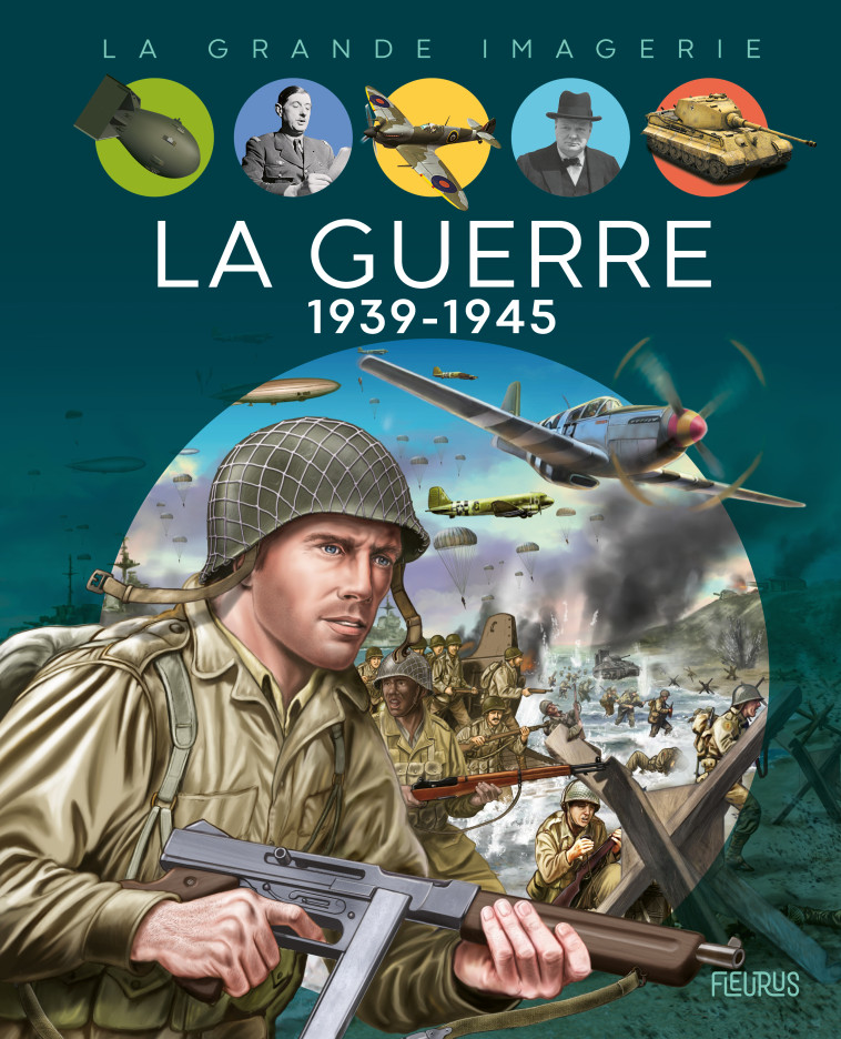 La guerre 1939-1945 - Christine Sagnier - FLEURUS