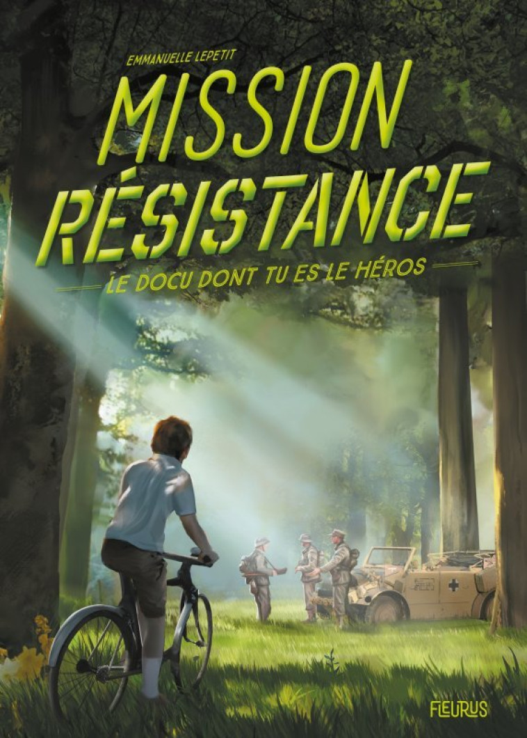 Mission Résistance - Emmanuelle Lepetit - FLEURUS