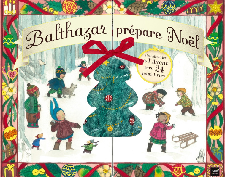 Balthazar prépare Noël - Calendrier de l'avent - Pédagogie Montessori - Marie-Hélène Place - HATIER JEUNESSE