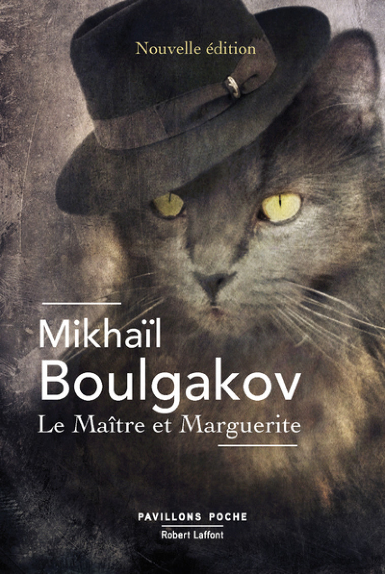 Le Maître et Marguerite - Édition annotée - Mikhaïl Bulgakov - ROBERT LAFFONT