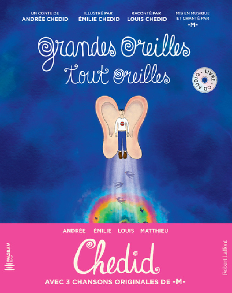 Grandes oreilles tout oreilles - Andrée Chedid - ROBERT LAFFONT