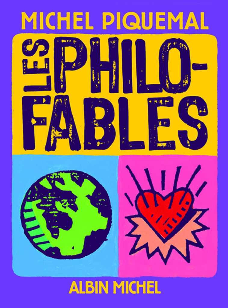 Les Philo-fables - Michel Piquemal - ALBIN MICHEL