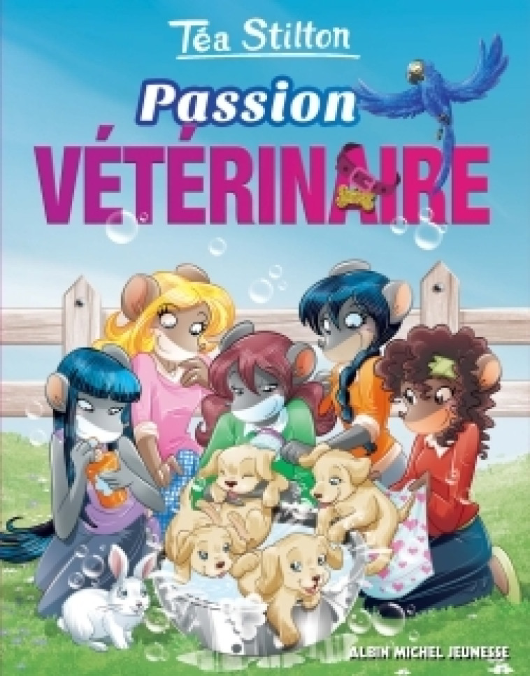 Passion vétérinaire - Téa Stilton - ALBIN MICHEL