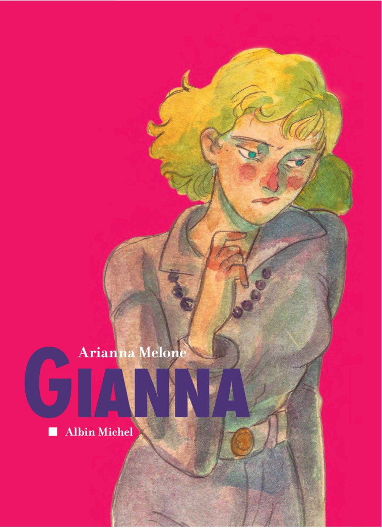 Gianna - Arianna Melone - ALBIN MICHEL