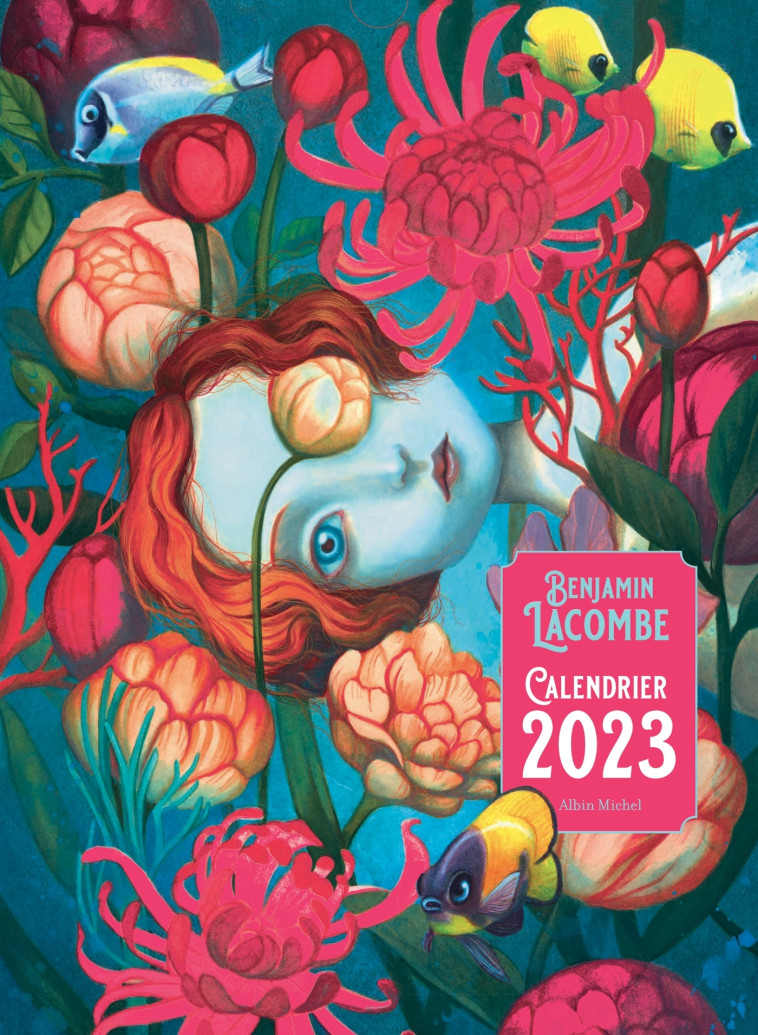 Calendrier 2023 - Benjamin Lacombe - ALBIN MICHEL