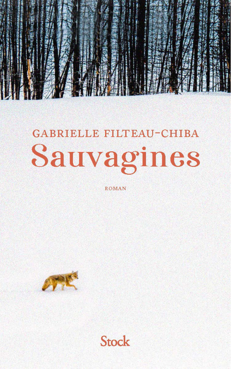 Sauvagines - Gabrielle Filteau-Chiba - STOCK