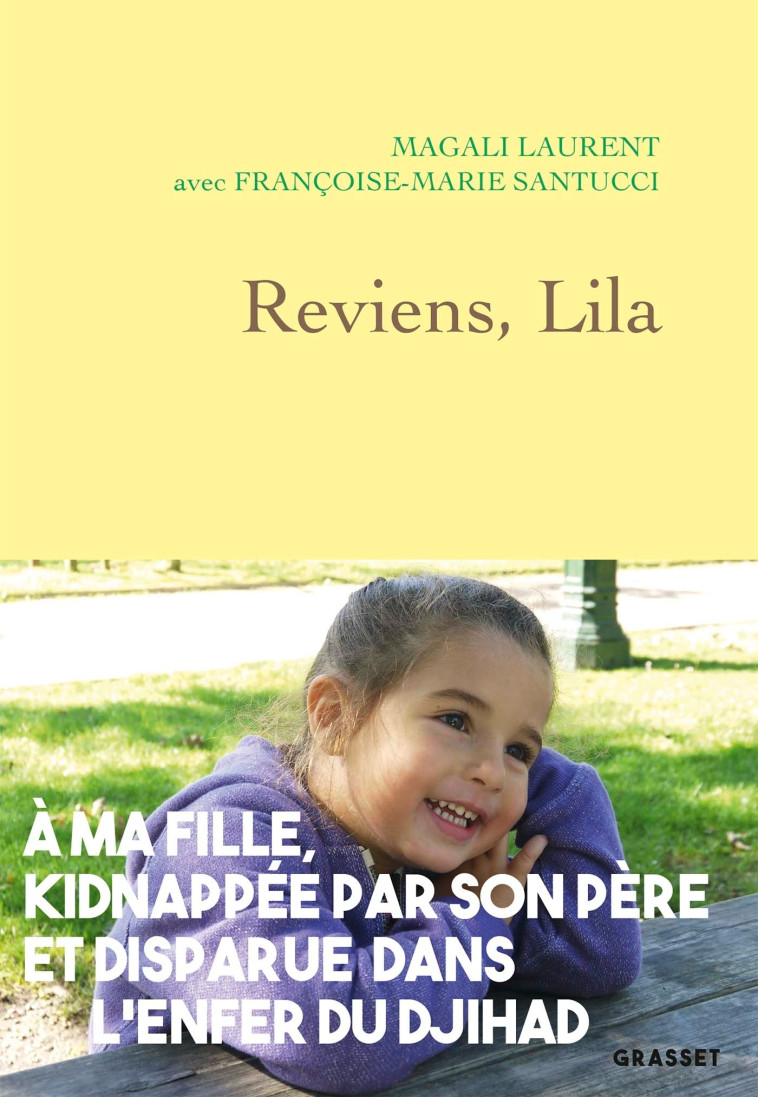 Reviens, Lila - Magali Laurent - GRASSET