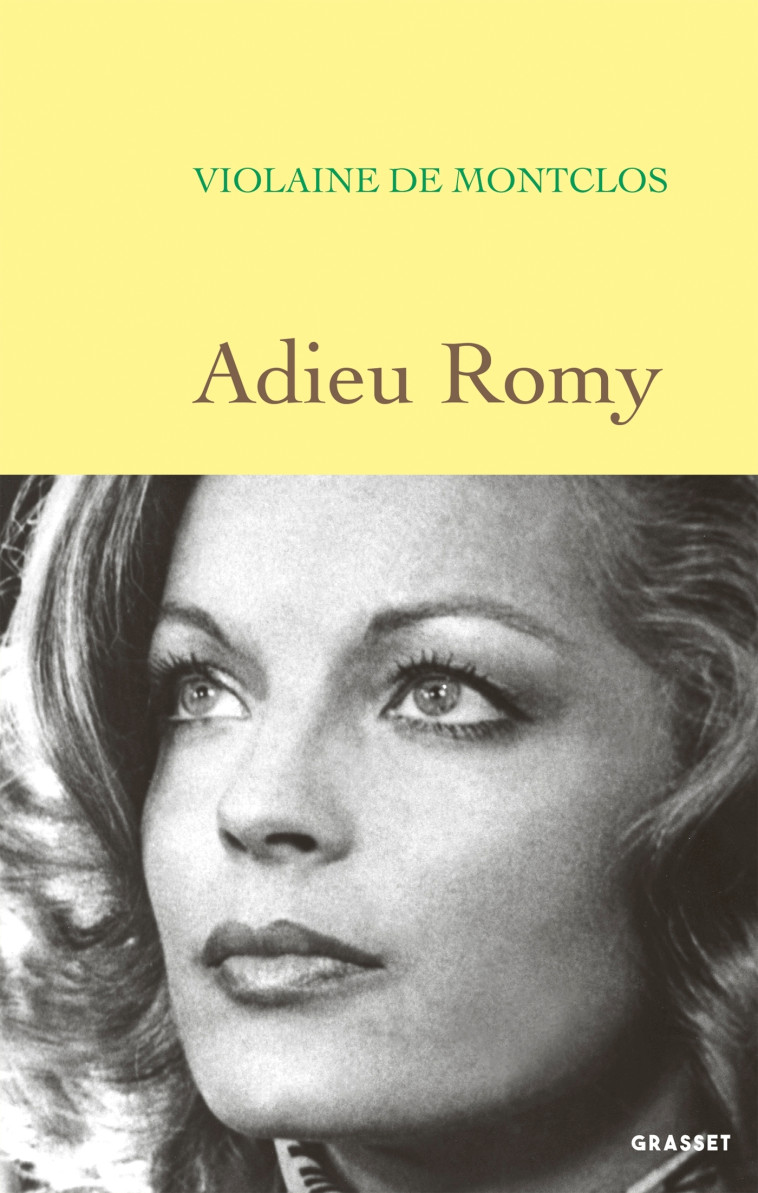 Adieu Romy - Violaine Montclos - GRASSET