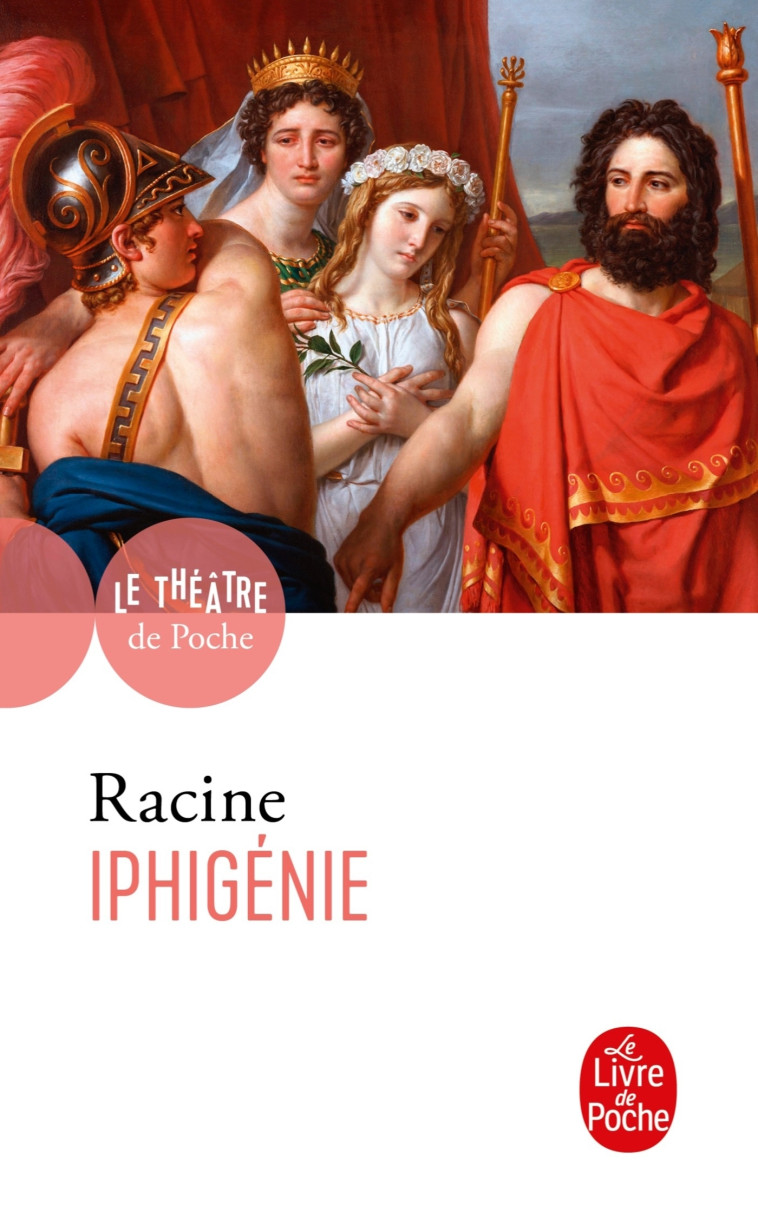 Iphigénie - Jean Racine - LGF