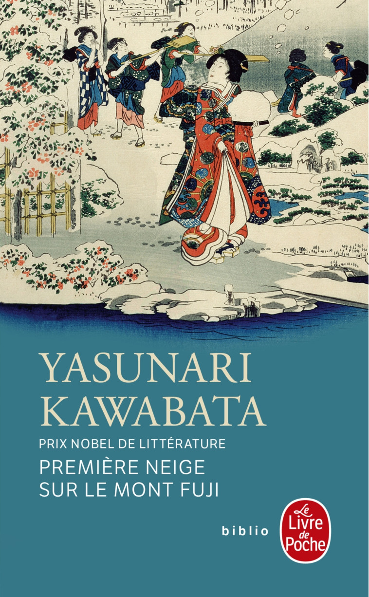 Première neige sur le mont Fuji - Yasunari Kawabata - LGF