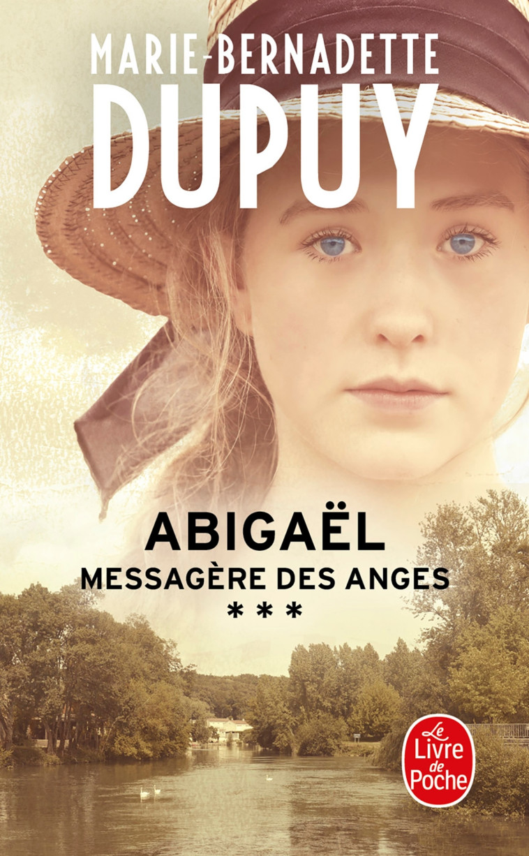 Abigaël, messagère des anges (Abigaël Saison 1, Tome 3) - Marie-Bernadette Dupuy - LGF