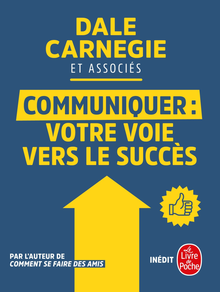 Communiquer votre voie vers le succès - Dale Carnegie - LGF