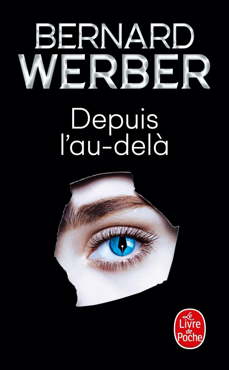 Depuis l'au-delà - Bernard Werber - LGF