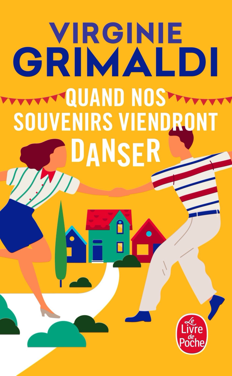 Quand nos souvenirs viendront danser - Virginie Grimaldi - LGF