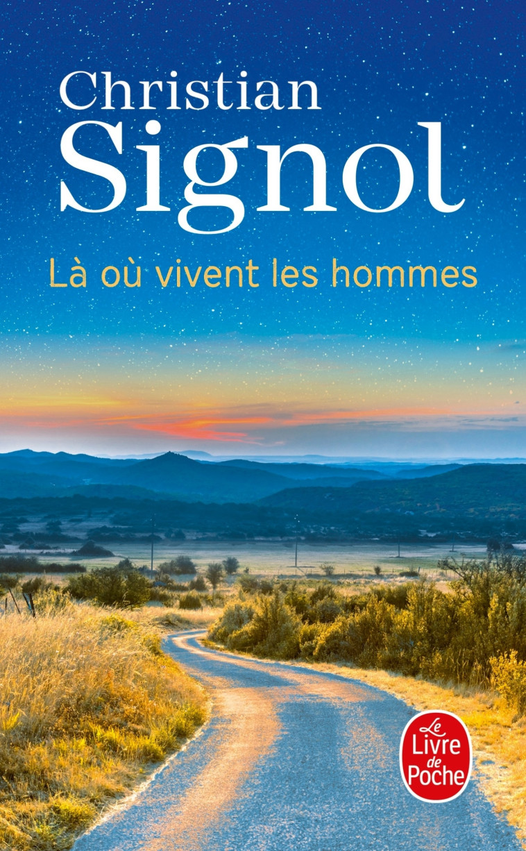 Là où vivent les hommes - Christian Signol - LGF