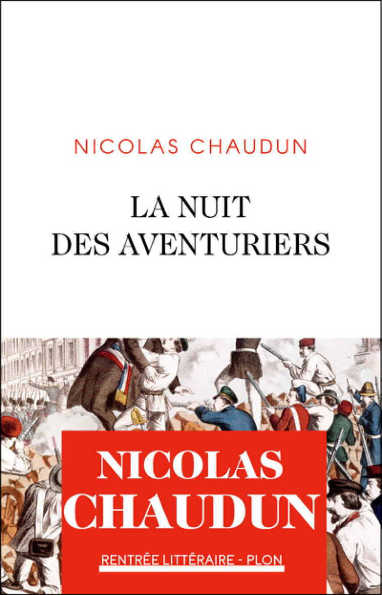 La Nuit des aventuriers - Nicolas Chaudun - PLON