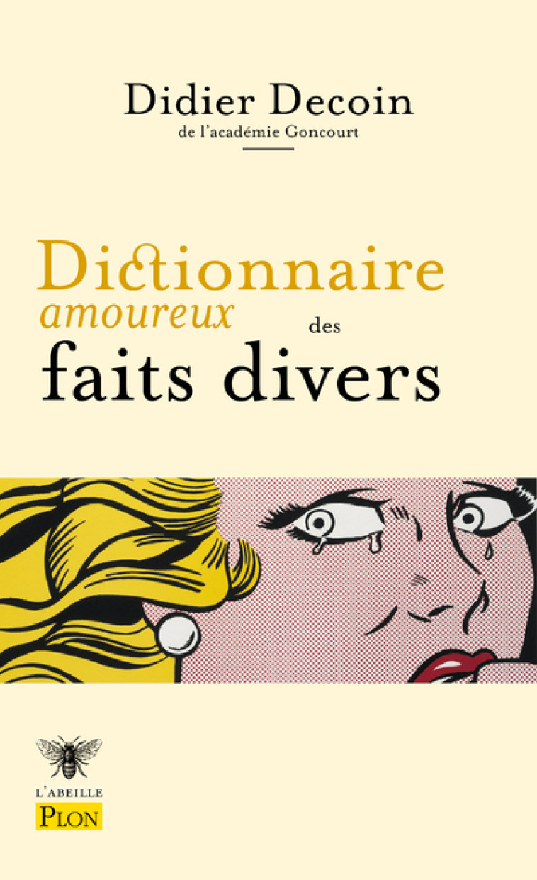 Dictionnaire amoureux des faits divers - Didier Decoin - PLON