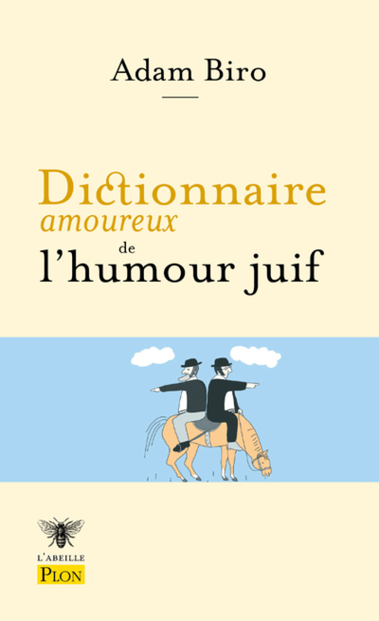 Dictionnaire amoureux de l'humour juif - Adam Biro - PLON