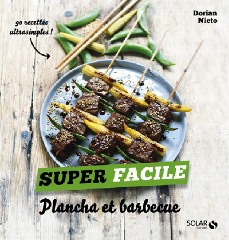 Plancha et barbecue - Super facile - Dorian Nieto - SOLAR