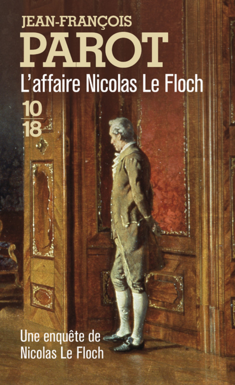 L'affaire Nicolas Le Floch - Jean-François Parot - 10 X 18