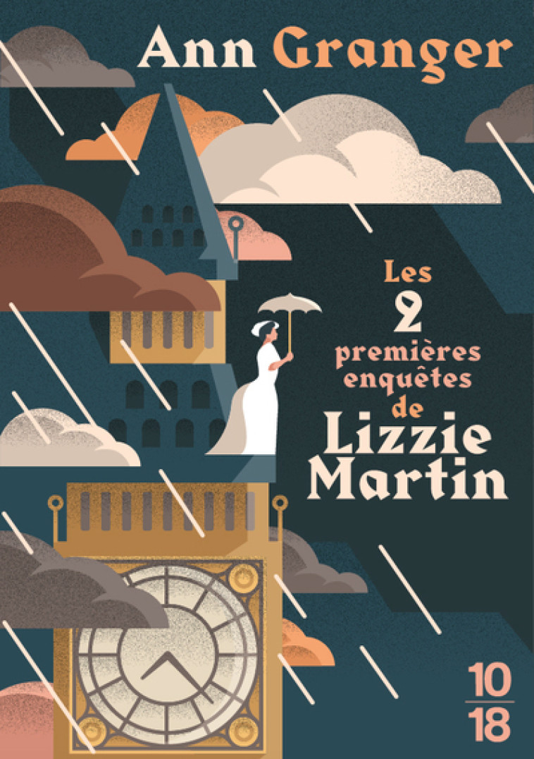 Les premières enquêtes de Lizzie Martin - Ann Granger - 10 X 18