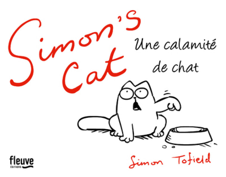 Simon's cat - Simon Tofield - FLEUVE EDITIONS