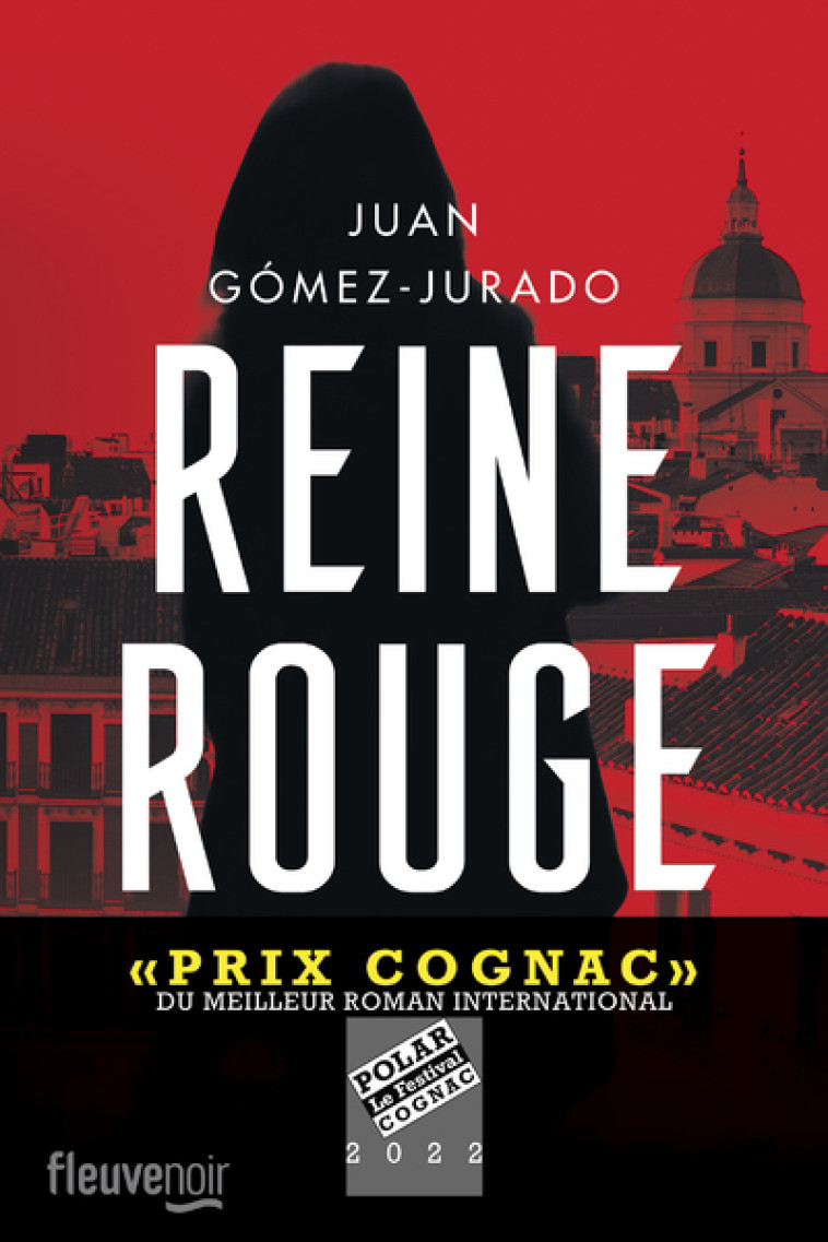 Reine Rouge - Juan Gómez-Jurado - FLEUVE EDITIONS