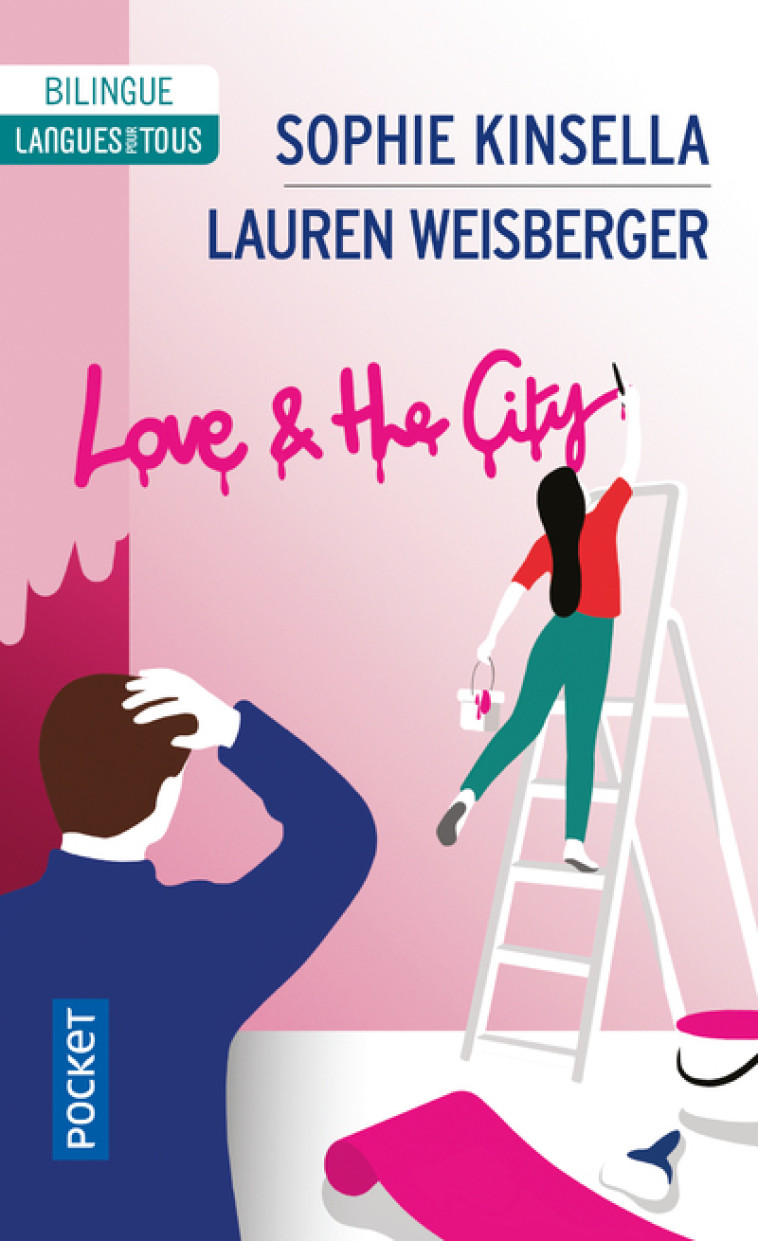 Love and the City - Sophie Kinsella - LANGUES POUR TO