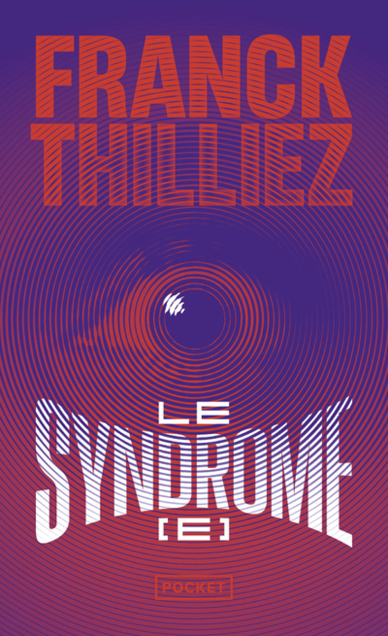 Le syndrome [E] - Franck Thilliez - POCKET